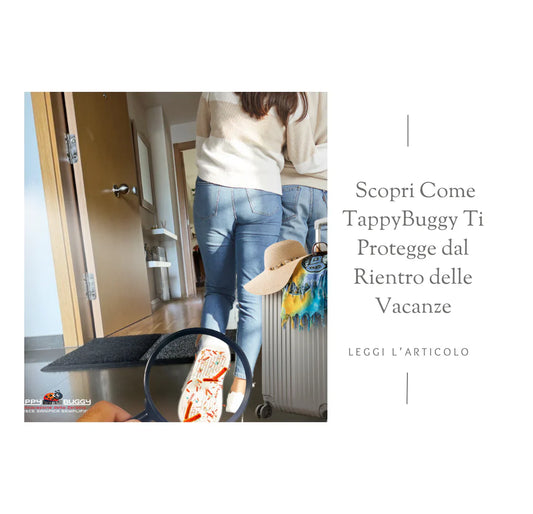 Vacanze e Infezioni Crociate: evita le Infezioni con TappyBuggy