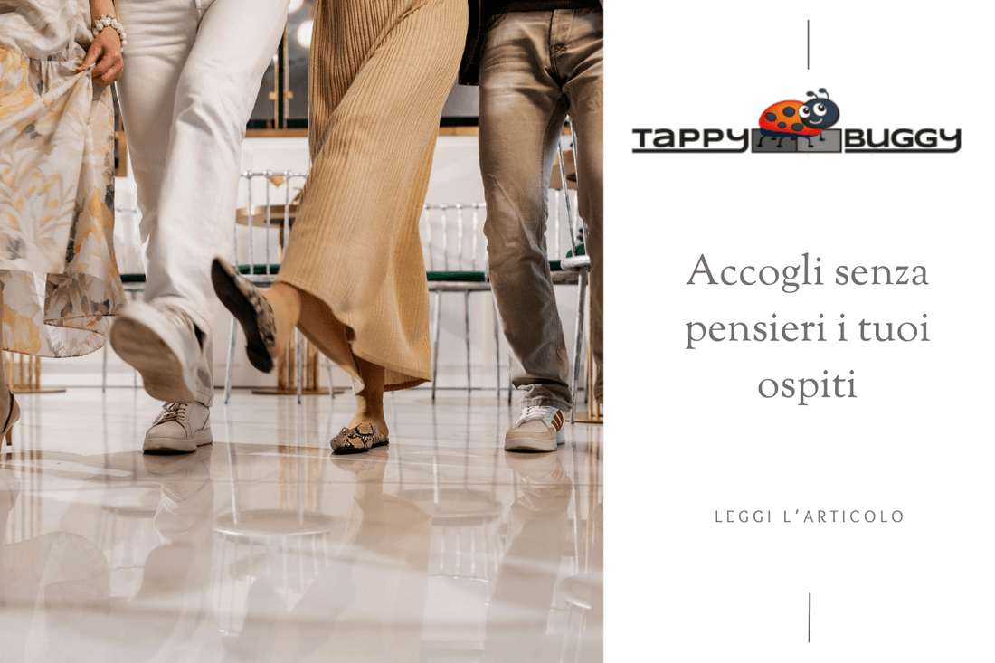 Accogli i tuoi ospiti senza pensieri